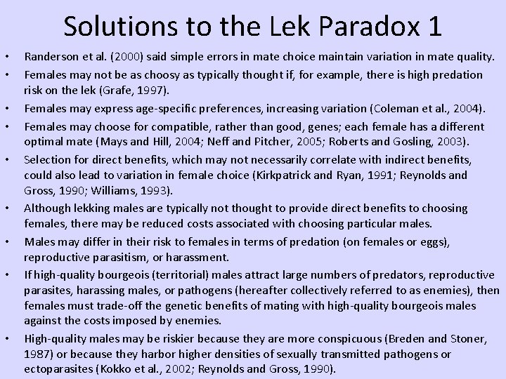 Solutions to the Lek Paradox 1 • • • Randerson et al. (2000) said