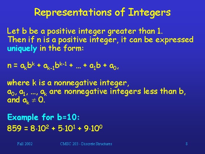 Representations of Integers Let b be a positive integer greater than 1. Then if