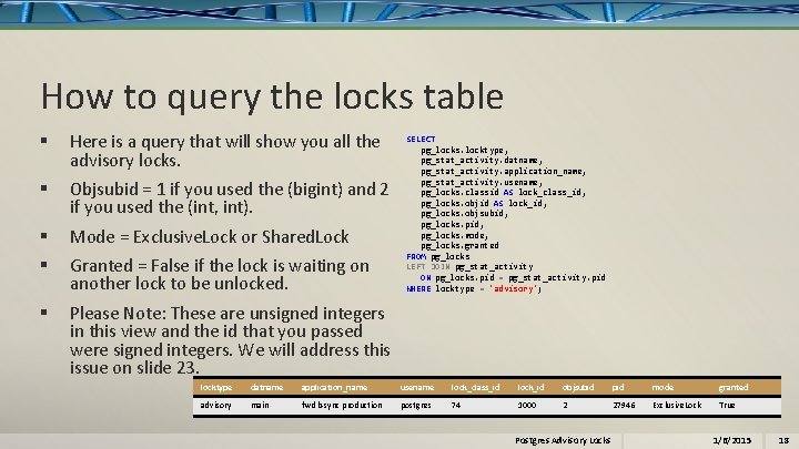 How to query the locks table § Here is a query that will show