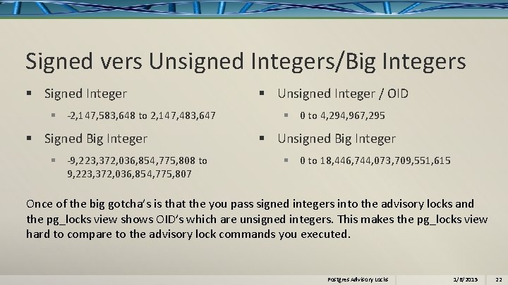 Signed vers Unsigned Integers/Big Integers § Signed Integer § -2, 147, 583, 648 to