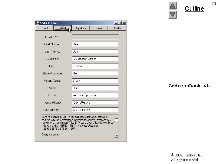 Outline Address. Book. vb 2002 Prentice Hall. All rights reserved. 70 