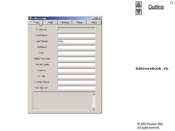 Outline Address. Book. vb 2002 Prentice Hall. All rights reserved. 71 