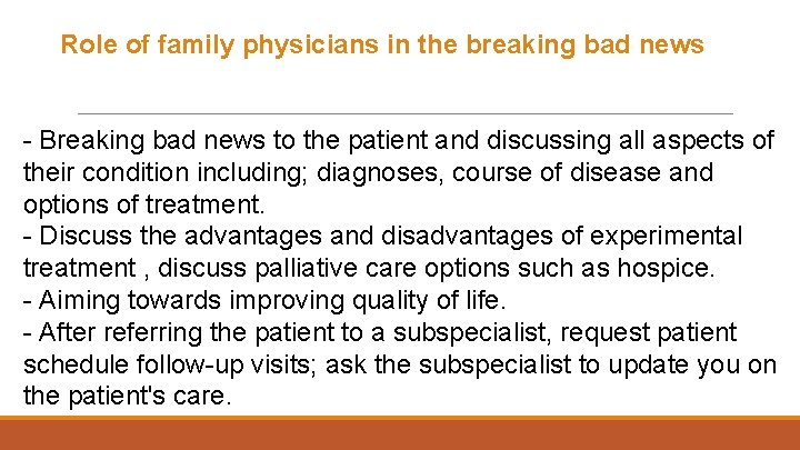  Role of family physicians in the breaking bad news - Breaking bad news