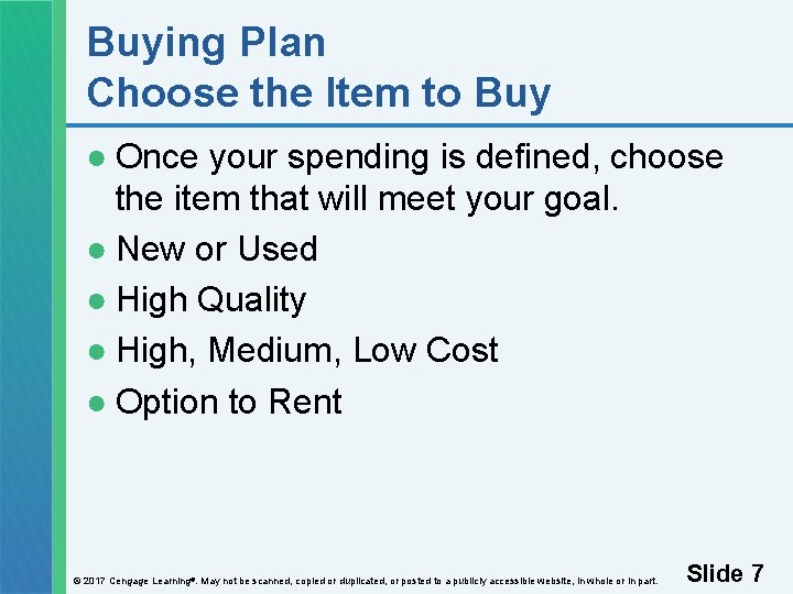 Buying Plan Choose the Item to Buy ● Once your spending is defined, choose
