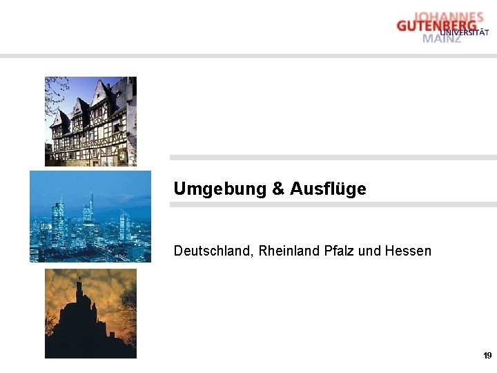 Umgebung & Ausflüge Deutschland, Rheinland Pfalz und Hessen 19 