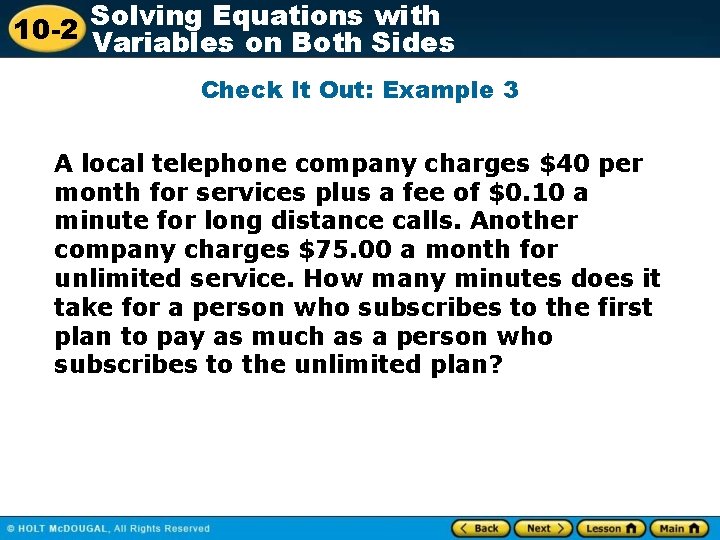 Solving Equations with 10 -2 Variables on Both Sides Check It Out: Example 3