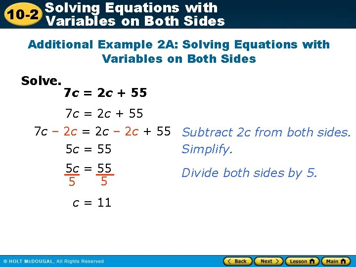Solving Equations with 10 -2 Variables on Both Sides Additional Example 2 A: Solving
