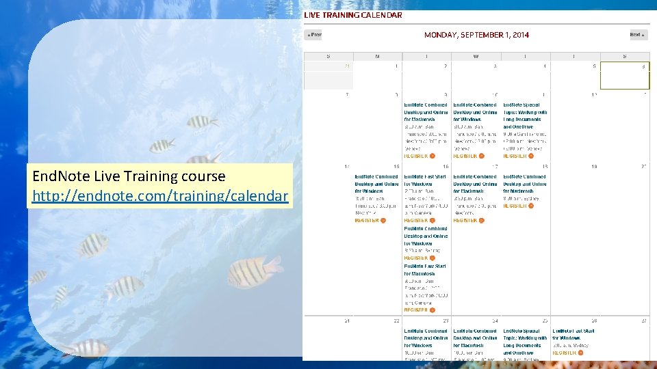 End. Note Live Training course http: //endnote. com/training/calendar 