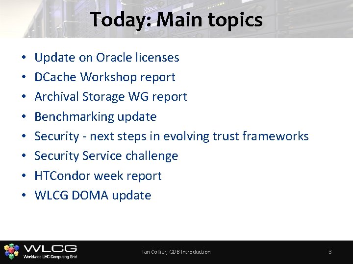 Today: Main topics • • Update on Oracle licenses DCache Workshop report Archival Storage