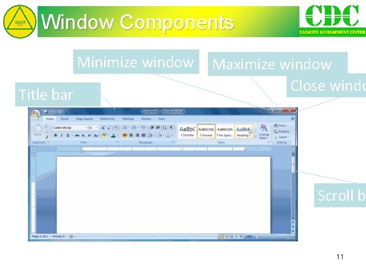 Window Components Minimize window Title bar Maximize window Close windo Scroll b 11 