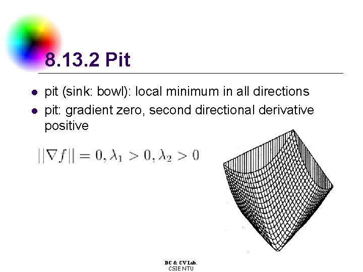 8. 13. 2 Pit l l pit (sink: bowl): local minimum in all directions