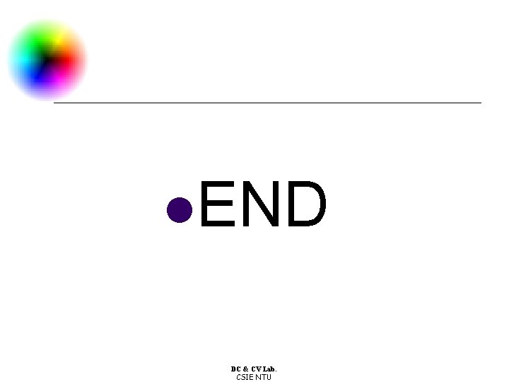 l. END DC & CV Lab. CSIE NTU 