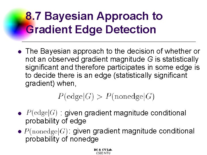 8. 7 Bayesian Approach to Gradient Edge Detection l The Bayesian approach to the