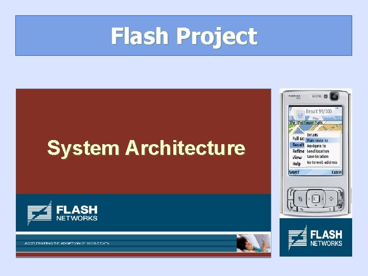 Flash Project System Architecture 