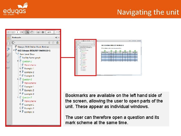 Navigating the unit Bookmarks are available on the left hand side of the screen,