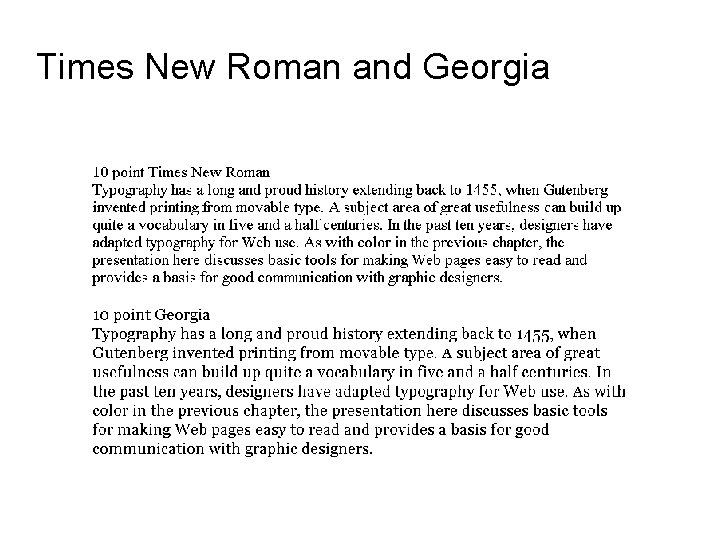 Times New Roman and Georgia 