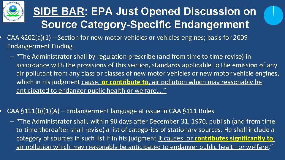 SIDE BAR: EPA Just Opened Discussion on Source Category-Specific Endangerment • CAA § 202(a)(1)