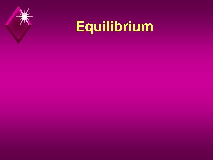 Equilibrium 