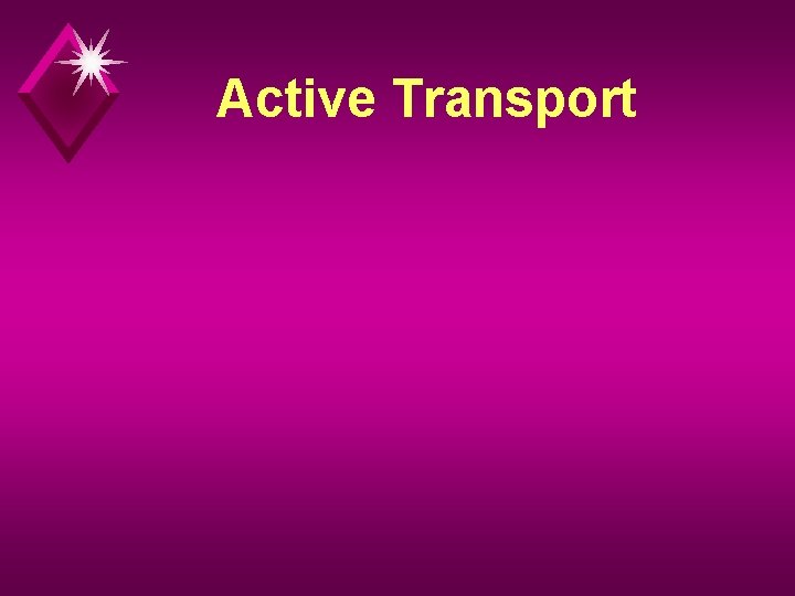 Active Transport 