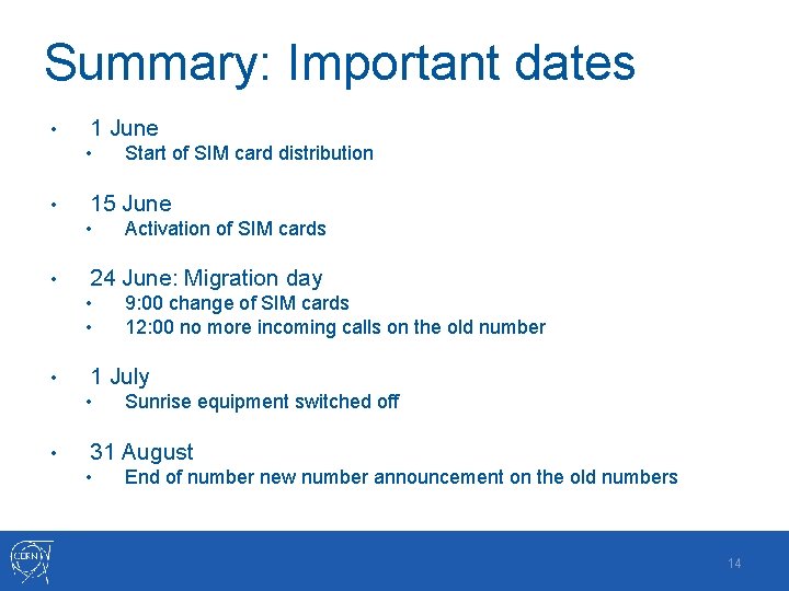 Summary: Important dates • 1 June • • 15 June • • 9: 00