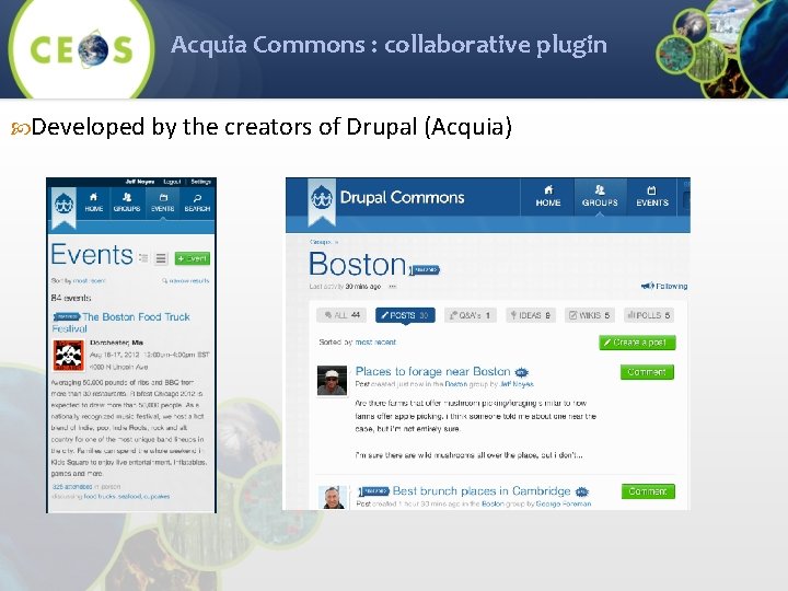 Acquia Commons : collaborative plugin Developed by the creators of Drupal (Acquia) 