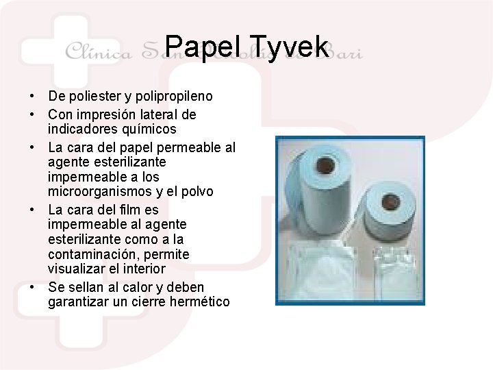 Papel Tyvek • De poliester y polipropileno • Con impresión lateral de indicadores químicos