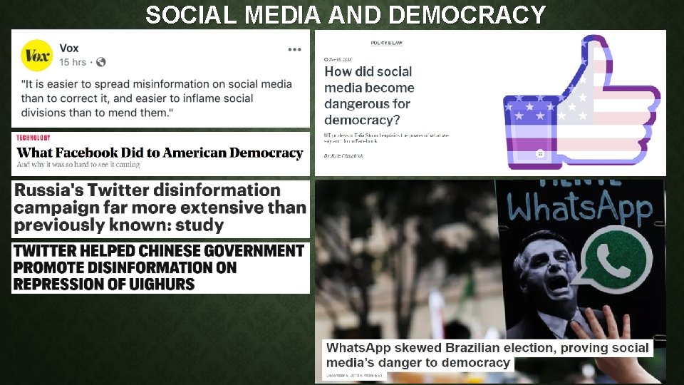 SOCIAL MEDIA AND DEMOCRACY 