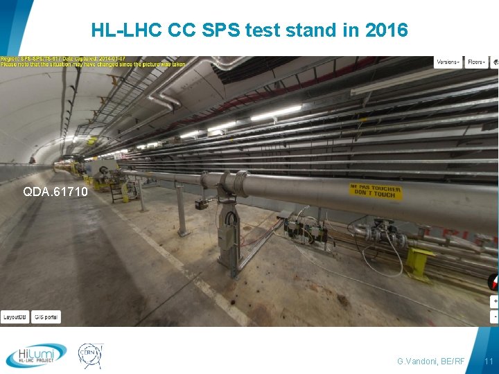 HL-LHC CC SPS test stand in 2016 QDA. 61710 logo area G. Vandoni, BE/RF