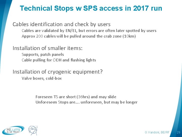 Technical Stops w SPS access in 2017 run Cables identification and check by users