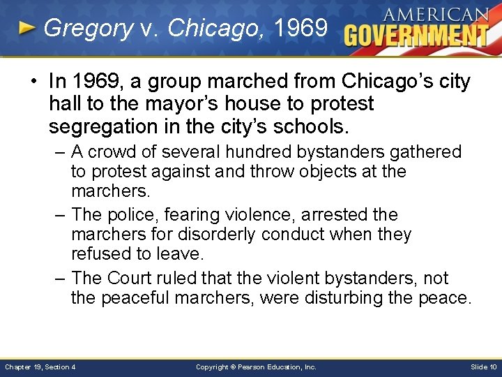 Gregory v. Chicago, 1969 • In 1969, a group marched from Chicago’s city hall