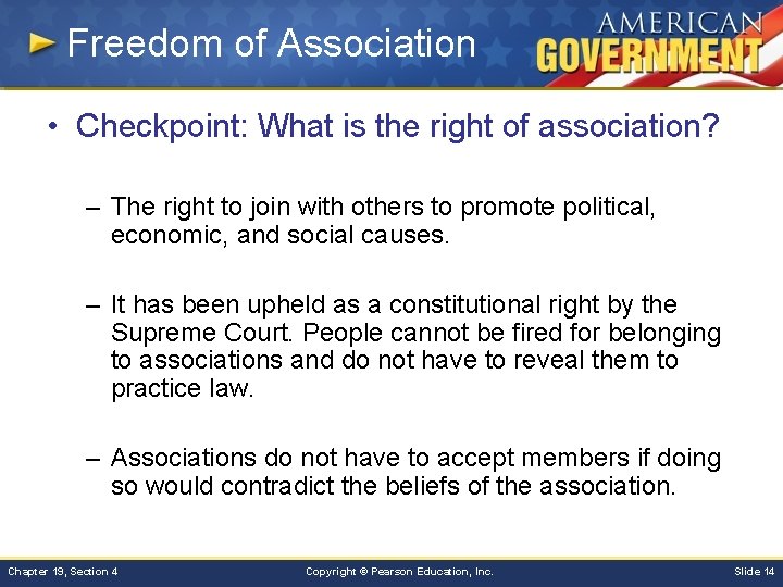 Freedom of Association • Checkpoint: What is the right of association? – The right
