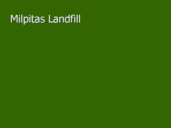 Milpitas Landfill 