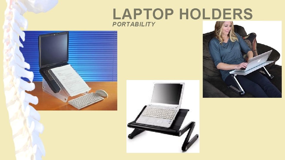 LAPTOP HOLDERS PORTABILITY 