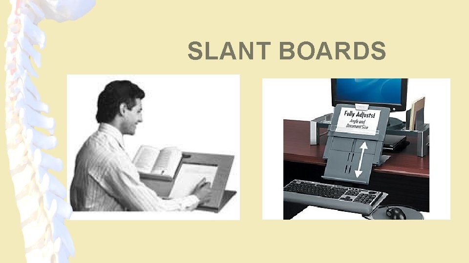 SLANT BOARDS 