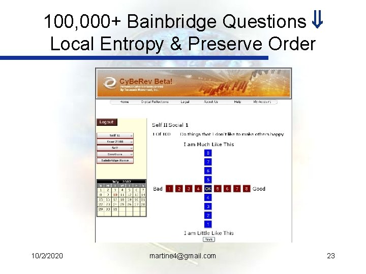 100, 000+ Bainbridge Questions Local Entropy & Preserve Order 10/2/2020 martine 4@gmail. com 23
