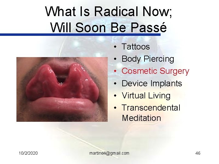 What Is Radical Now; Will Soon Be Passé • • • 10/2/2020 Tattoos Body