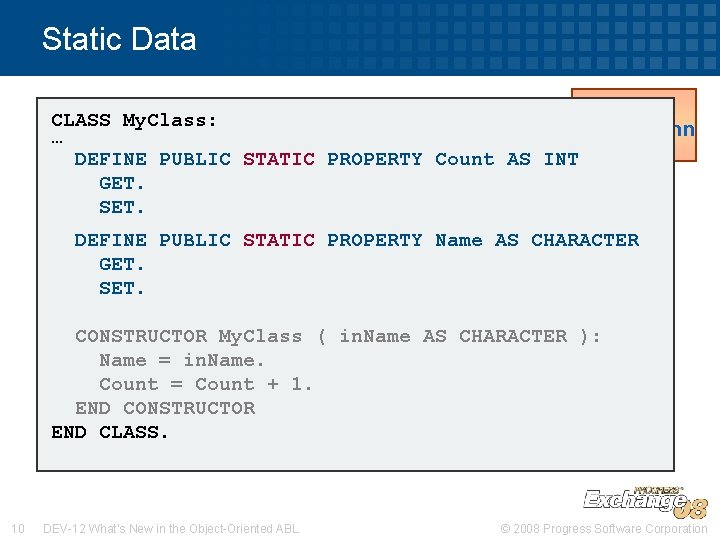 Static Data Count = 2 3 1 CLASS My. Class: = My. Class: Count