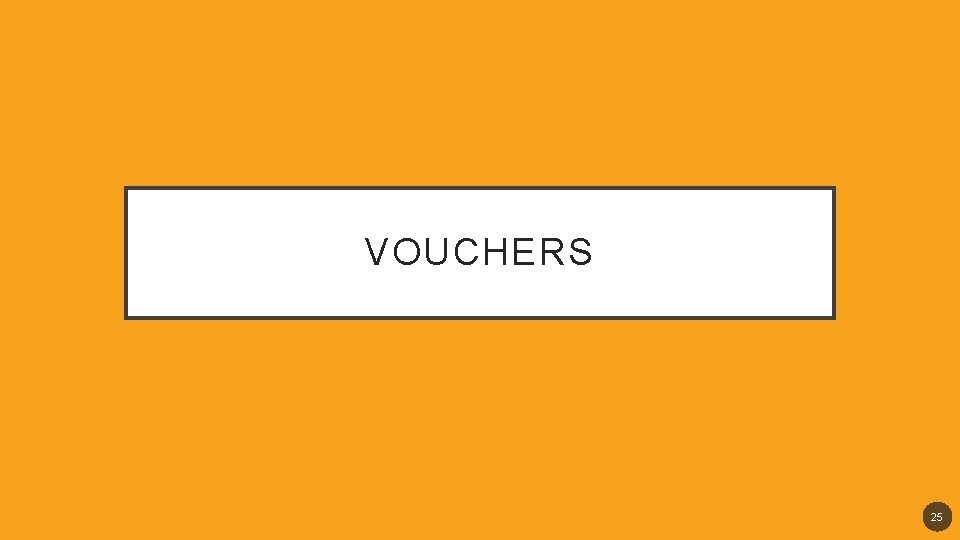 VOUCHERS 25 