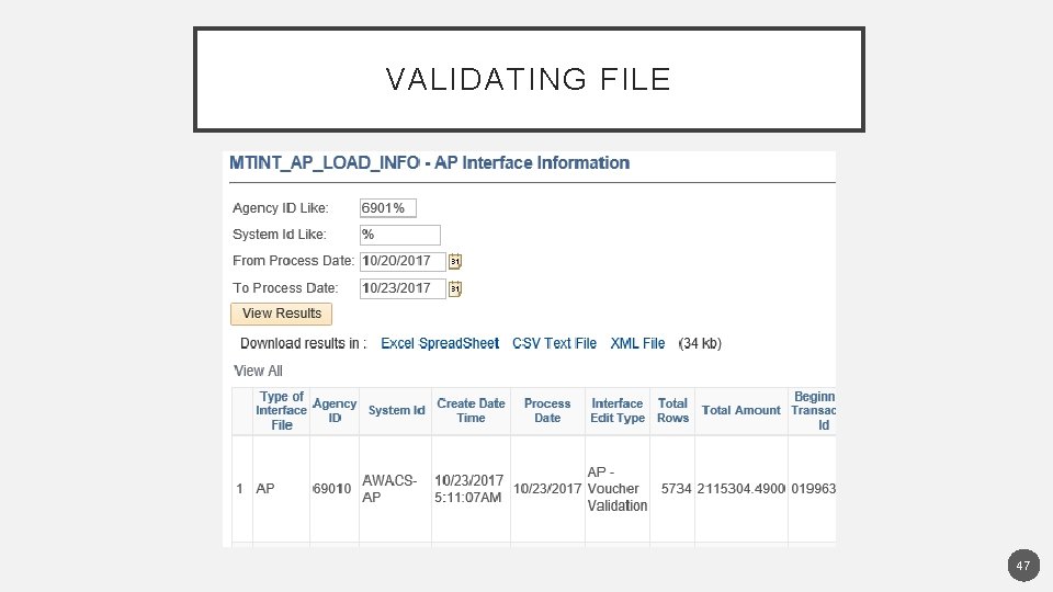 VALIDATING FILE 47 