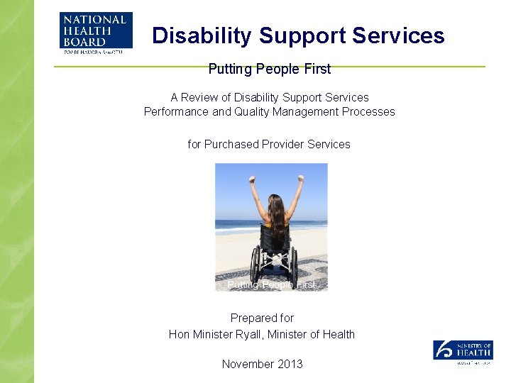 Disability Support Services Putting People First A Review of Disability Support Services Performance and