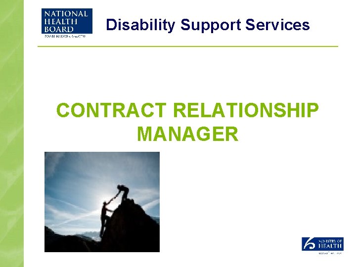Disability Support Services CONTRACT RELATIONSHIP MANAGER 
