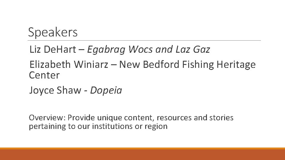 Speakers Liz De. Hart – Egabrag Wocs and Laz Gaz Elizabeth Winiarz – New Speakers Liz De. Hart – Egabrag Wocs and Laz Gaz Elizabeth Winiarz – New