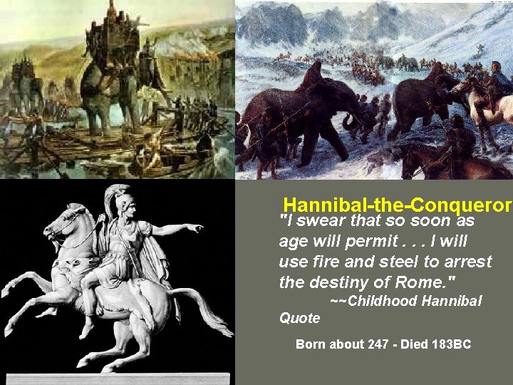 Hannibal-the-Conqueror "I swear that so soon as age will permit. . . I will