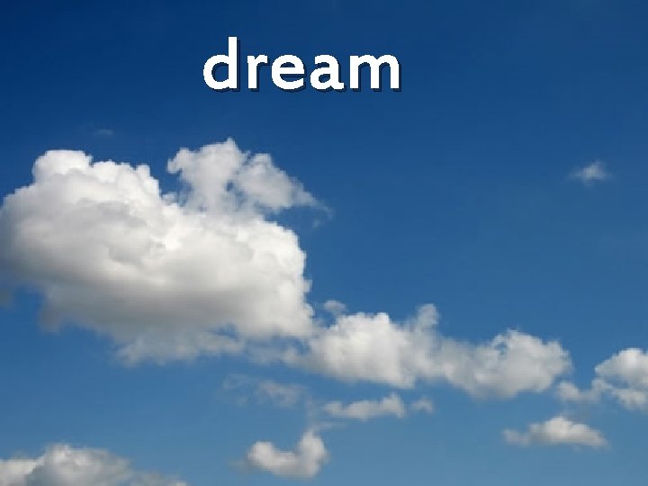 dream 