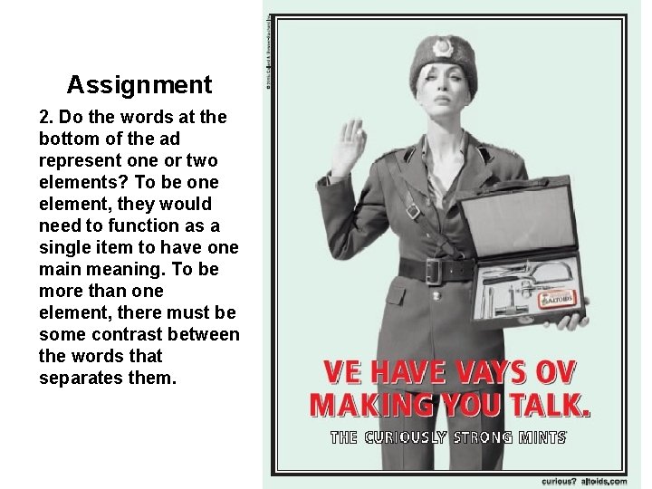 Assignment 2. Do the words at the bottom of the ad represent one or