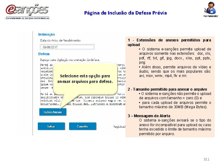 Página de Inclusão da Defesa Prévia Selecione esta opção para anexar arquivos para defesa.
