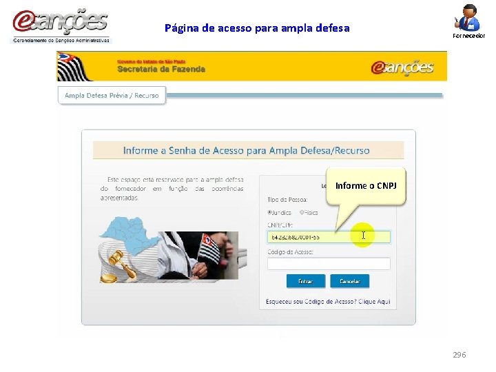 Página de acesso para ampla defesa Fornecedor Informe o CNPJ 296 