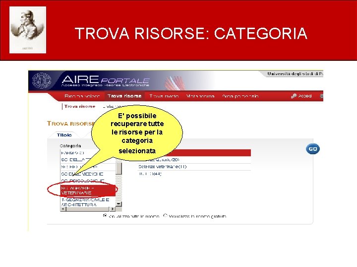 TROVA RISORSE: CATEGORIA E' possibile recuperare tutte le risorse per la categoria selezionata 