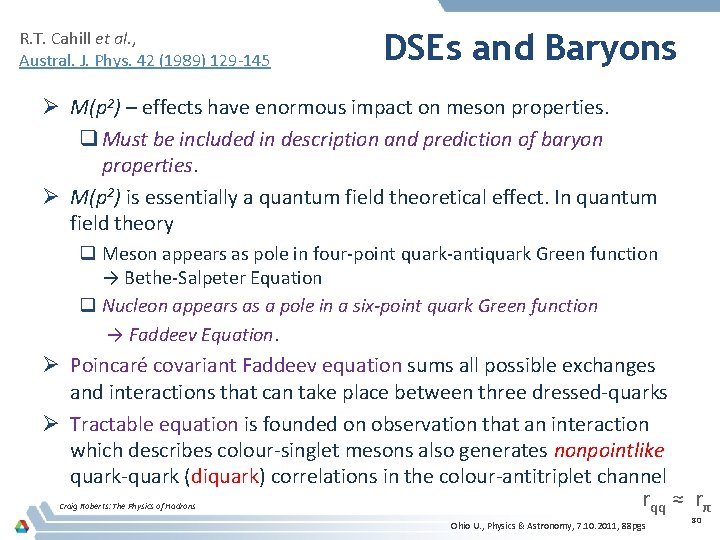 R. T. Cahill et al. , Austral. J. Phys. 42 (1989) 129 -145 DSEs