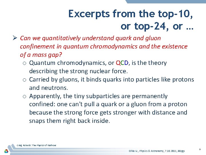 Excerpts from the top-10, or top-24, or … Ø Can we quantitatively understand quark